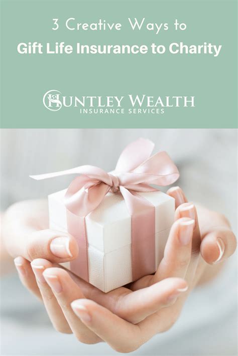 Gifting life insurance to charity .